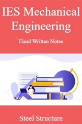 IES Mechanical Engineering Hand Written Notes Steel Structure IES Mechanical Engineering Hand Written Notes Steel Structure